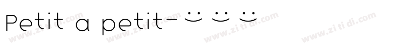 Petit a petit字体转换